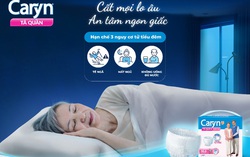 Tã quần Caryn nâng niu giấc ngủ người cao tuổi