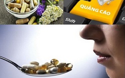 Quảng cáo thực phẩm BVSK như thuốc chữa bệnh: Cục An toàn thực phẩm khuyến cáo người tiêu dùng