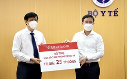 Agribank đã ủng hộ 25 tỷ đồng hỗ trợ Quỹ mua vaccine phòng Covid-19