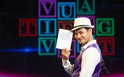 Cùng Xuân Bắc thử thách độ khó của Tiếng Việt
