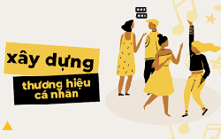 Xây dựng thương hiệu cá nhân - Nghệ thuật tỏa sáng bản thân