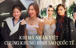 Người đẹp Việt Nam chung khung hình với các sao quốc tế