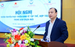 Tuyên truyền để xóa bỏ định kiến mô hình HTX kiểu cũ, hoài nghi mô hình HTX kiểu mới