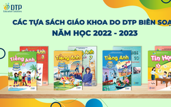 Tập đoàn Giáo dục Đại Trường Phát tiếp tục được phê duyệt 8 tựa sách giáo khoa lớp 3, lớp 7, lớp 10 sử dụng từ năm học 2022-2023.
