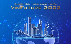 Quỹ VinFuture công bố chuỗi hội thảo trực tuyến cho đối tác đề cử mùa giải 2022