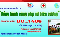 Nhắn tin BC gửi 1406 để "Đồng hành cùng phụ nữ biên cương"
