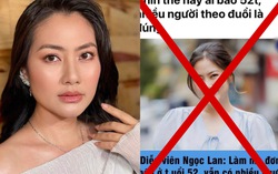 Bị bịa đặt tung tin sai sự thật về bản thân, Ngọc Lan bày tỏ sự bức xúc