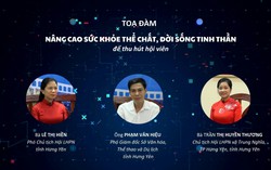 Đón xem Tọa đàm "Nâng cao sức khỏe thể chất, đời sống tinh thần để thu hút hội viên"