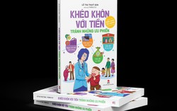“Khéo khôn với tiền - Tránh những ưu phiền” - truyện tranh tài chính độc đáo, nhiều bài học nhân văn sâu sắc