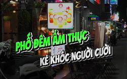 Phố ẩm thực đêm ở Sài thành: Kẻ khóc, người cười