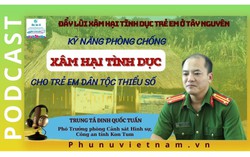 Podcast: Kỹ năng phòng chống xâm hại tình dục cho trẻ em dân tộc thiểu số