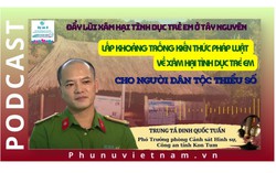 Podcast: Lấp khoảng trống kiến thức pháp luật về xâm hại tình dục trẻ em cho người dân tộc thiểu số