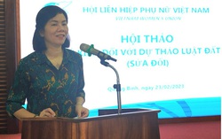 Lấy ý kiến góp ý dự thảo Luật Đất đai (sửa đổi): Quan tâm những nội dung liên quan đến quyền, nghĩa vụ của phụ nữ