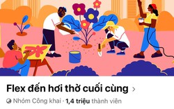 Hội “Flex đến hơi thở cuối cùng” bất ngờ thông báo tạm dừng hoạt động khi có 1,4 triệu thành viên