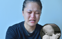 Bà mẹ mất con 7 tháng tuổi khi gửi trẻ: "Lần đầu xa con cũng là mãi mãi"