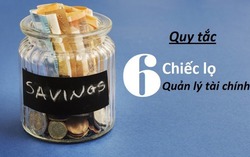 Tiết kiệm hiệu quả hơn bằng phương pháp tài chính 6 chiếc bình