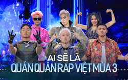 Ai xứng đáng trở thành Quán quân Rap Việt?