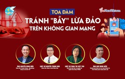 Tọa đàm: Tránh "bẫy" lừa đảo trên không gian mạng