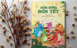 "Xóm Rồng đón Tết": Cuốn sách thú vị của các cô giáo dạy Văn