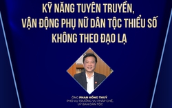 Kỹ năng tuyên truyền, vận động phụ nữ dân tộc thiểu số không theo đạo lạ