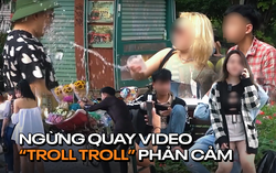 Ngồi lên đùi trai lạ, nhìn chăm chăm vào ngực những cô gái trên phố: Nghĩ “Troll troll” vậy là vui?