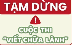 Tạm dừng cuộc thi “Viết chữa lành” do bị mạo danh lừa đảo