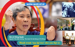 Những người Kể sử: Hành trình "tìm lại tên" cho các liệt sĩ