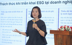 Tuân thủ ESG sẽ giúp doanh nghiệp có lợi thế trong việc tiếp cận khách hàng mới