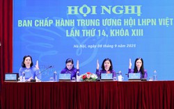 Hội nghị lần thứ 14 Ban Chấp hành TƯ Hội LHPN Việt Nam khóa XIII: Quyết định nhiều nội dung quan trọng