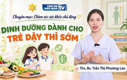 Dinh dưỡng đúng cách cho trẻ dậy thì sớm