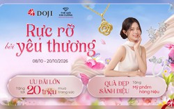 Trang sức DOJI và TGKC ưu đãi tới 20 triệu và nhiều quà tặng cao cấp mừng Ngày Phụ nữ Việt Nam 20/10