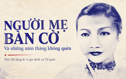 “Người mẹ Bàn Cờ” và những năm tháng không quên
