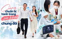 Cùng chuẩn bị hành trang sức khỏe trước ngày chung đôi