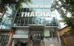Khởi tố 3 người tại Phòng khám đa khoa Thái Hà vì "thổi" bệnh, moi tiền