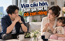 Thanh Tâm kể chuyện: Vừa cầu hôn, bạn gái tiết lộ có con riêng