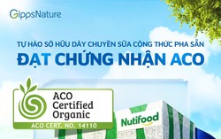 NUTIFOOD sở hữu dây chuyền sữa công thức pha sẵn đầu tiên tại Việt Nam đạt chứng nhận hữu cơ Úc (ACO)