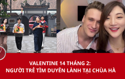 Bản tin Gia đình ngày 14/2/2026: Valentine, người trẻ cầu duyên lành tại chùa Hà