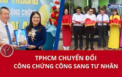 TPHCM chuyển đổi công chứng công sang tư nhân