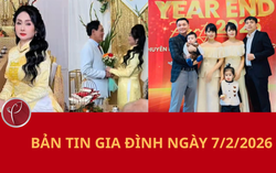 Bản tin Gia đình ngày 7/2/2026