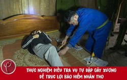 Thực nghiệm điều tra vụ tự đập gãy xương để trục lợi bảo hiểm