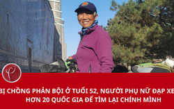 Bị chồng phản bội ở tuổi 52, người phụ nữ đạp xe qua hơn 20 quốc gia để tìm lại chính mình