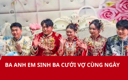 Anh em sinh 3 cưới vợ cùng ngày
