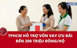 TPHCM hỗ trợ vốn vay ưu đãi đến 200 triệu đồng/hộ