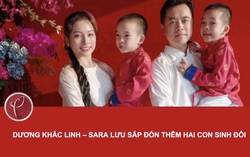 Dương Khắc Linh - Sara Lưu sắp đón thêm con sinh đôi