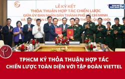 TPHCM ký thỏa thuận hợp tác chiến lược toàn diện với Tập đoàn Viettel