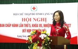 Bà Nguyễn Thu Hoài làm Chủ tịch Hội Chữ thập đỏ tỉnh Lạng Sơn