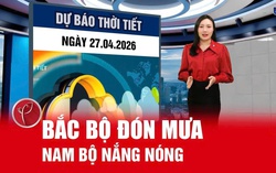 Bản tin thời tiết ngày 27/4: Bắc Bộ mưa dông trở lại, Nam Bộ nắng nóng gay gắt