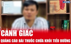 Cảnh giác với quảng cáo bài thuốc chữa bệnh tiểu đường từ... sâm