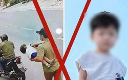 Thông tin "2 người lạ bế đứa trẻ lên xe chở đi" là sai sự thật