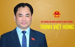 Tiểu sử Bộ trưởng Bộ trưởng Bộ Nông nghiệp và Môi trường Trịnh Việt Hùng